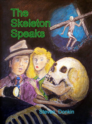 The Skeleton Speaks (Gert O'Connell, #2)
