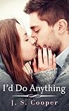 I'd Do Anything by J.S. Cooper