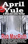 April Yule (Reb's Rebel Yell Anytime Yuletide Chillers)