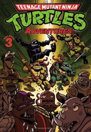 Teenage Mutant Ninja Turtles Adventures, Volume 3 (Paperback)
