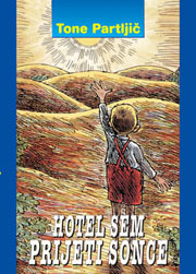 Hotel sem prijeti sonce (Hardcover)