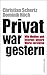 Privat war gestern: Wie Med...