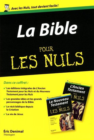 La Bible pour les nuls : 2 volumes, L'ancien testament ; Le nouveau testament