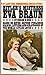 Eva Braun by Nerin E. Gun