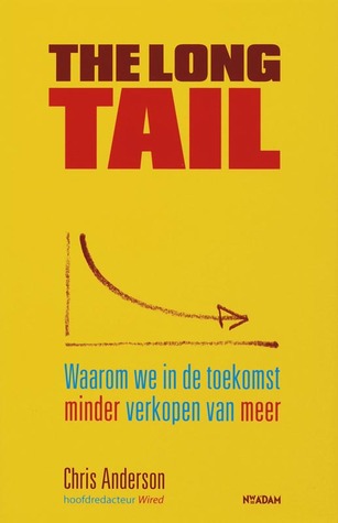 The Long Tail Waarom We In De Toekomst Minder Verkopen Van Meer