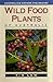 Wild Food Plants of Australia by Tim Low