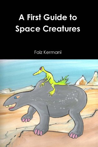 A First Guide to Space Creatures