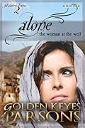Alone: The Woman at the Well