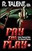 Pay For Play