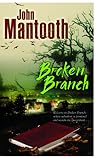 Broken Branch by John Mantooth