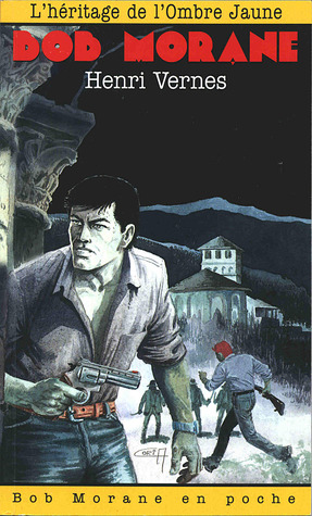 L'héritage de l'Ombre Jaune (Bob Morane #63)