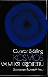 Kosmos valmiiksi kirjoitettu: Valitut runot (Finnish Edition)