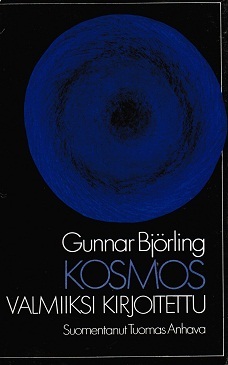 Kosmos valmiiksi kirjoitettu: Valitut runot (Finnish Edition)