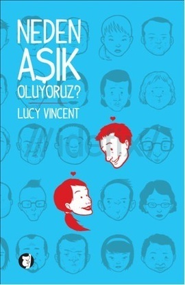Neden Aşık Oluyoruz?