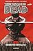 Creados Para Sufrir Parte 2 (The Walking Dead, #16)