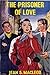 The Prisoner of Love