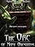 The Orc of Many Questions (The Tales of Many Orcs, #1)
