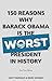 150 Reasons Why Barack Obam...