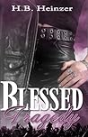 Blessed Tragedy by H.B. Heinzer