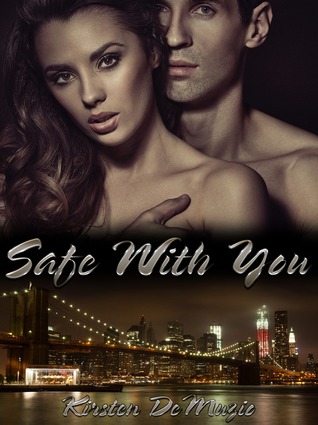 Safe with You (First and Last, #1)