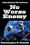 No Worse Enemy