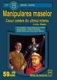 Manipularea maselor - Cazuri celebre din ultimul mileniu (Paperback)