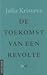 De toekomst van een revolte