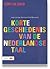 Korte geschiedenis van de Nederlandse taal (Kort en goed) (Dutch Edition)