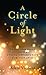 A Circle of Light: Transfor...