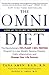 The Omni Diet: The Revoluti...