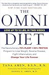 The Omni Diet: The Revolutionary 70% PLANT + 30% PROTEIN Program to Lose Weight, Reverse Disease, Fight Inflammation, and Change Your Life Forever The Omni Diet: The Revolutionary 70% PLANT + 30% PROTEIN Program to Lose Weight, Reverse Disease, Fight Inflammation, and Change Your Life Forever