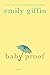Baby Proof by Emily Giffin