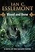 Blood and Bone (Novels of the Malazan Empire, #5)