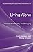 Living Alone: Globalization, Identity and Belonging (Palgrave Macmillan Studies in Family and Intimate Life)