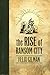 The Rise of Ransom City (The Half-Made World, 2)