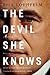 The Devil She Knows: A Novel