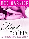 Kept by Him by Red Garnier