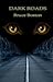Dark Roads: Selected Long Poems 1971-2012