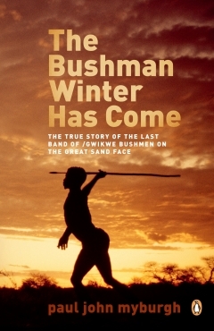 The Bushman Winter has come (Paperback)