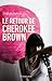 Le retour de Cherokee Brown