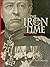 The Iron Time: A History of the Iron Cross