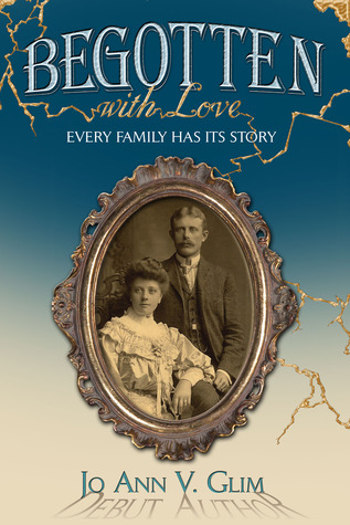 Begotten with Love: Every Family Has Its Story