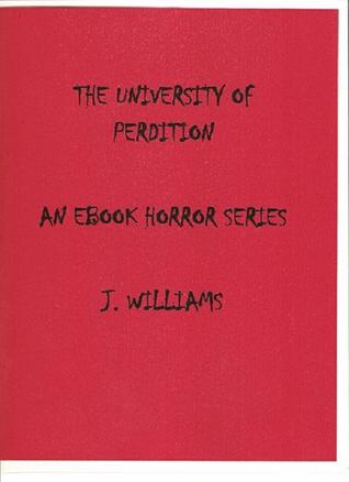 The University of Perdition (An EBook Horror Series)