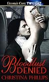 Bloodlust Denied by Christina Phillips
