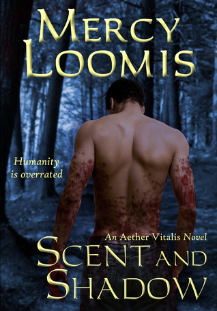 Scent and Shadow: an Aether Vitalis Novel