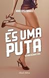 És Uma Puta