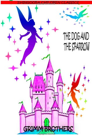 The Dog and the Sparrow (Paperback)