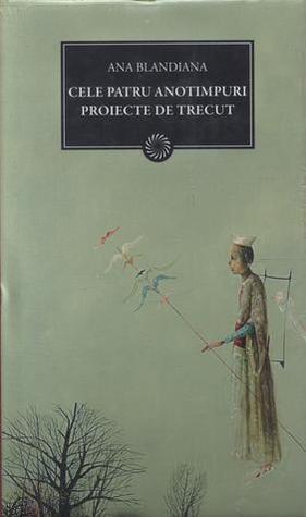 Cele patru anotimpuri. Proiecte de trecut (Hardcover)