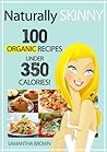 Naturally Skinny:...