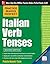 Practice Makes Perfect Italian Verb Tenses: With 300 Exercises + Free Flashcard App